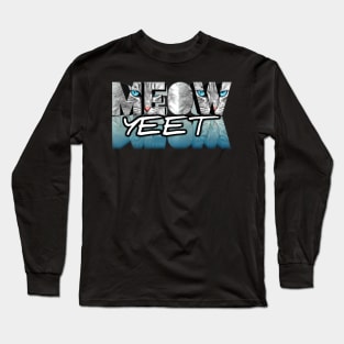 Meow Yeet Long Sleeve T-Shirt